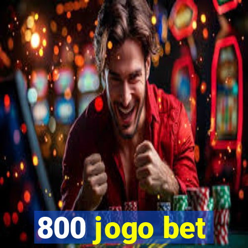 800 jogo bet